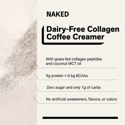 naked collagen creamer vanilla with 4 ingredients and 9g protein.