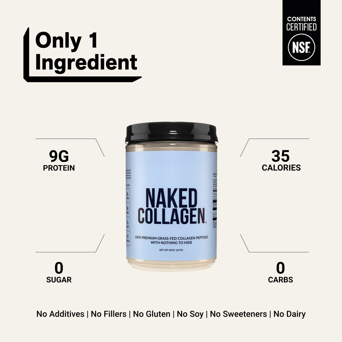 naked collagen unflavored 20oz with one ingredient and 9g protein.
