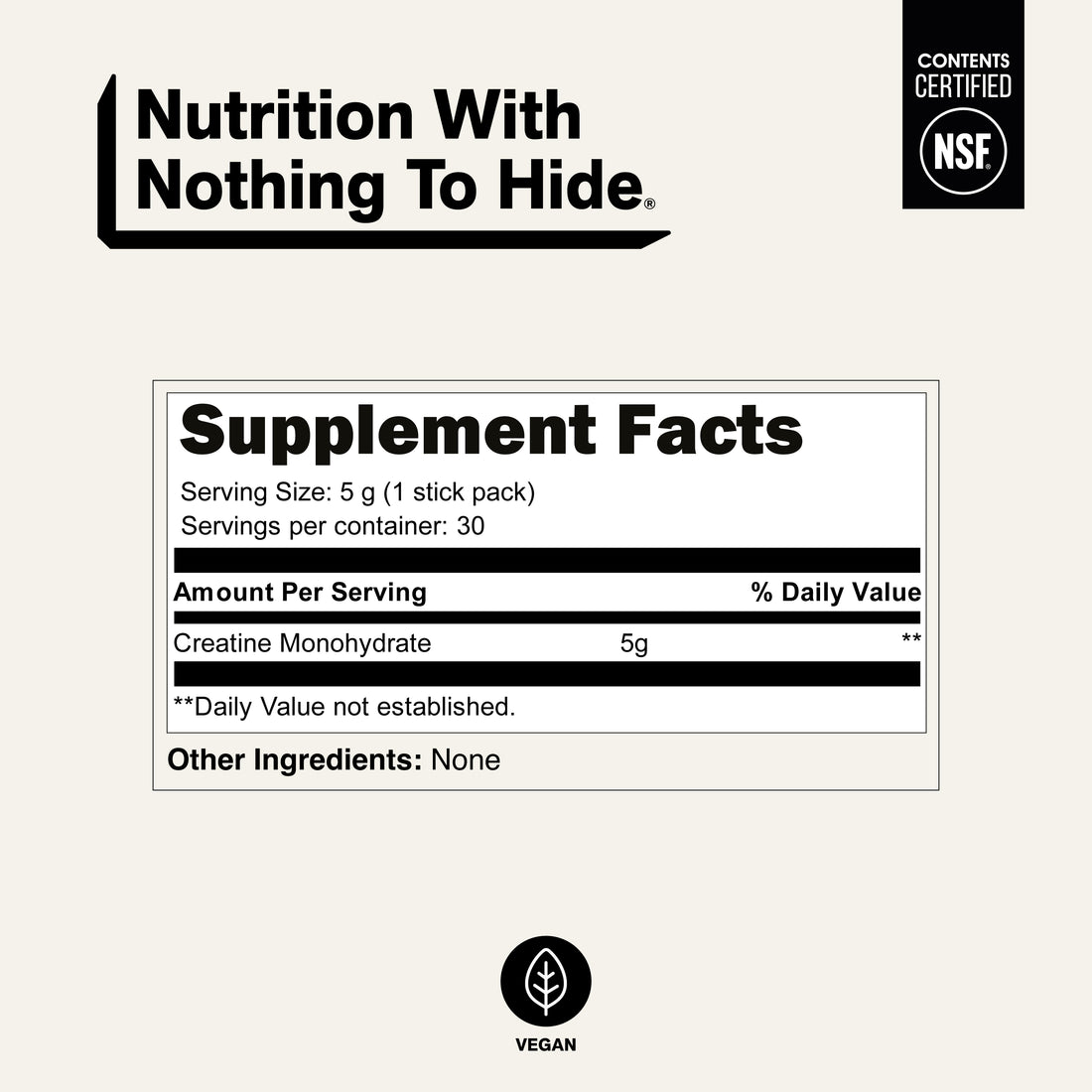 Naked Creatine Unflavored supplement facts showing 5g creatine monohydrate per stick pack, 30 servings, and no other ingredients.