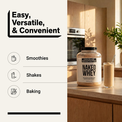 naked whey chocolate peanut butter 5lb for smoothies, shakes, and baking.