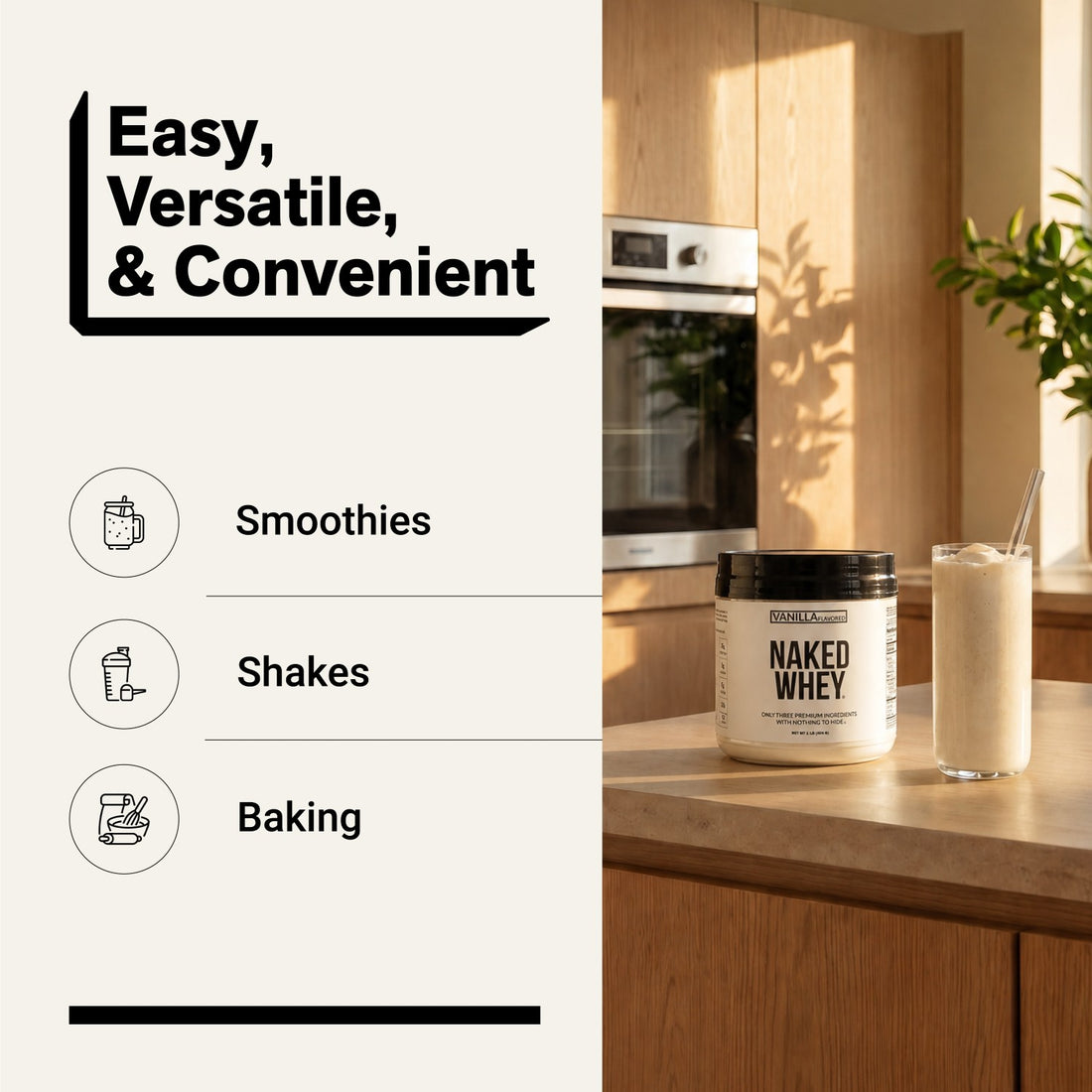 Naked Whey protein powder for smoothies, shakes, and baking.